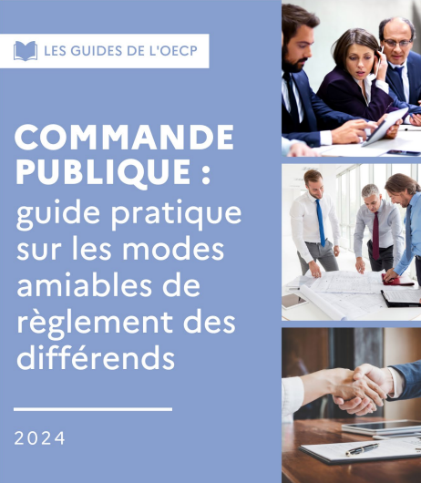 Modes amiables de règlement des différends : guide pratique de l'OECP